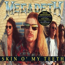 Skin O’ My Teeth - Megadeth