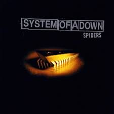 System of a Down - Spiders