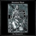 Machine Head - the Blackening