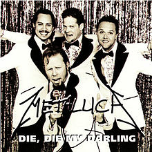 Metallica - Die Die my darling
