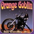 Orange Goblin - Time travelling blues