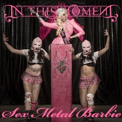 In This Moment - Sex Metal Barbie
