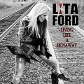 Lita Ford - Living Like a Runaway