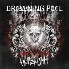 Drowning Pool - Hellelujah