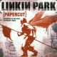 Linkin Park - Papercut