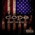 Dope - American Apathy