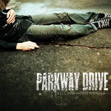 Parkway Drive, Killing with a Smile