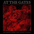 To Drink from the Night Itself - At the Gates