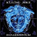 Pandemonium – Killing Joke