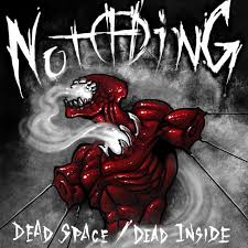 Dead Space Dead Inside – Jeffrey Nothing