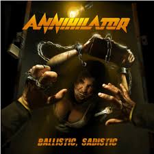 Annihilator - Ballistic Sadistic