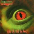 Better the Devil you know – Demon