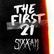 The first 21 – Sixx AM
