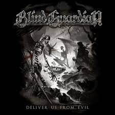 Deliver us from evil – Blind Guardian