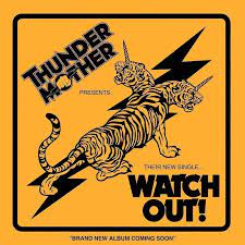 Watch out – Thundermother