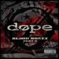 Dope - Blood Money Part Zer0