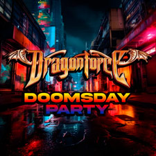 Doomsday Party - DragonForce