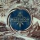 Mastodon - Call of the Mastodon