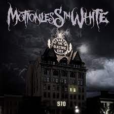 570 – Motionless In White