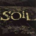 Soil - Scars