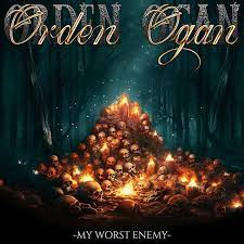 My worst enemy – Orden Ogan