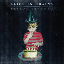 Lesson learned – Alice In Chains