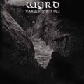Wyrd - Vargtimmen Pt. 1 The Inmost Night