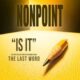Is it – Nonpoint