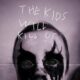 The kids will kill us – Witch Club Satan