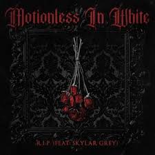 R.I.P. – Motionless In White