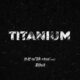 Titanium – Seas on the Moon
