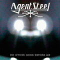 Agent Steel - No Other Godz Before Me