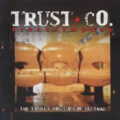 Trust Company, The Lonely Position of Neutral