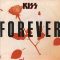 Forever - Kiss